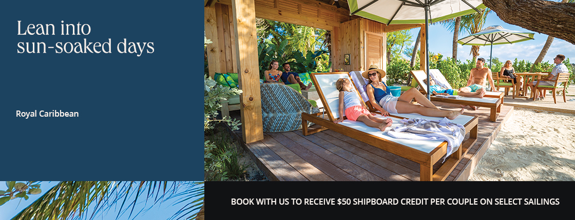 Lean into sun-soaked days with Royal Caribbean. Book with us to receive $50 shipboard credit per couple on select sailings.